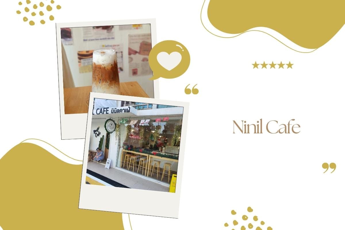 Ninil Cafe นินิล คาเฟ่